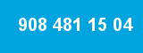 908 481 15 04 908 481 15 04